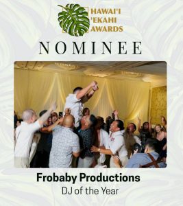 Frobaby Productions Ekahi Award Nominee